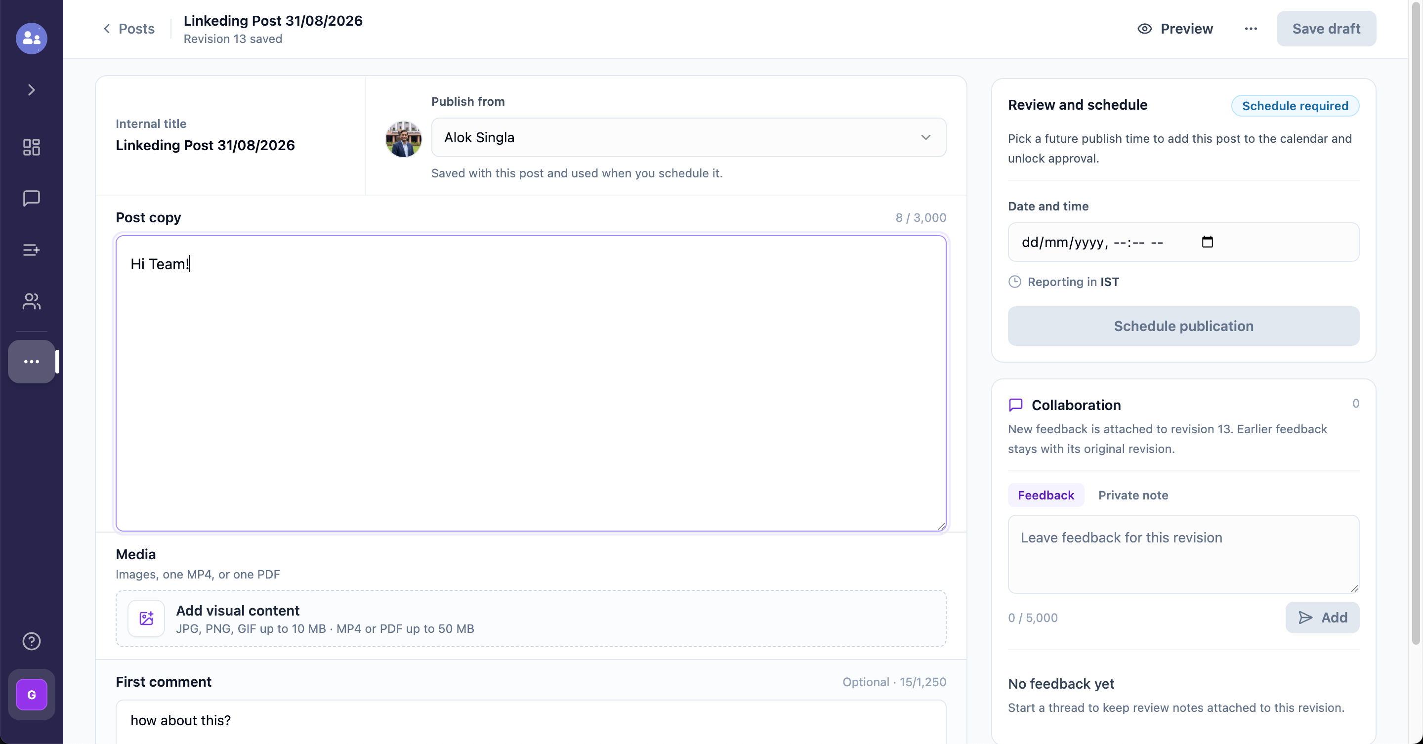 A new LinkedIn post draft with internal title, publish-from account selector, post copy, media area, first comment, and schedule panel