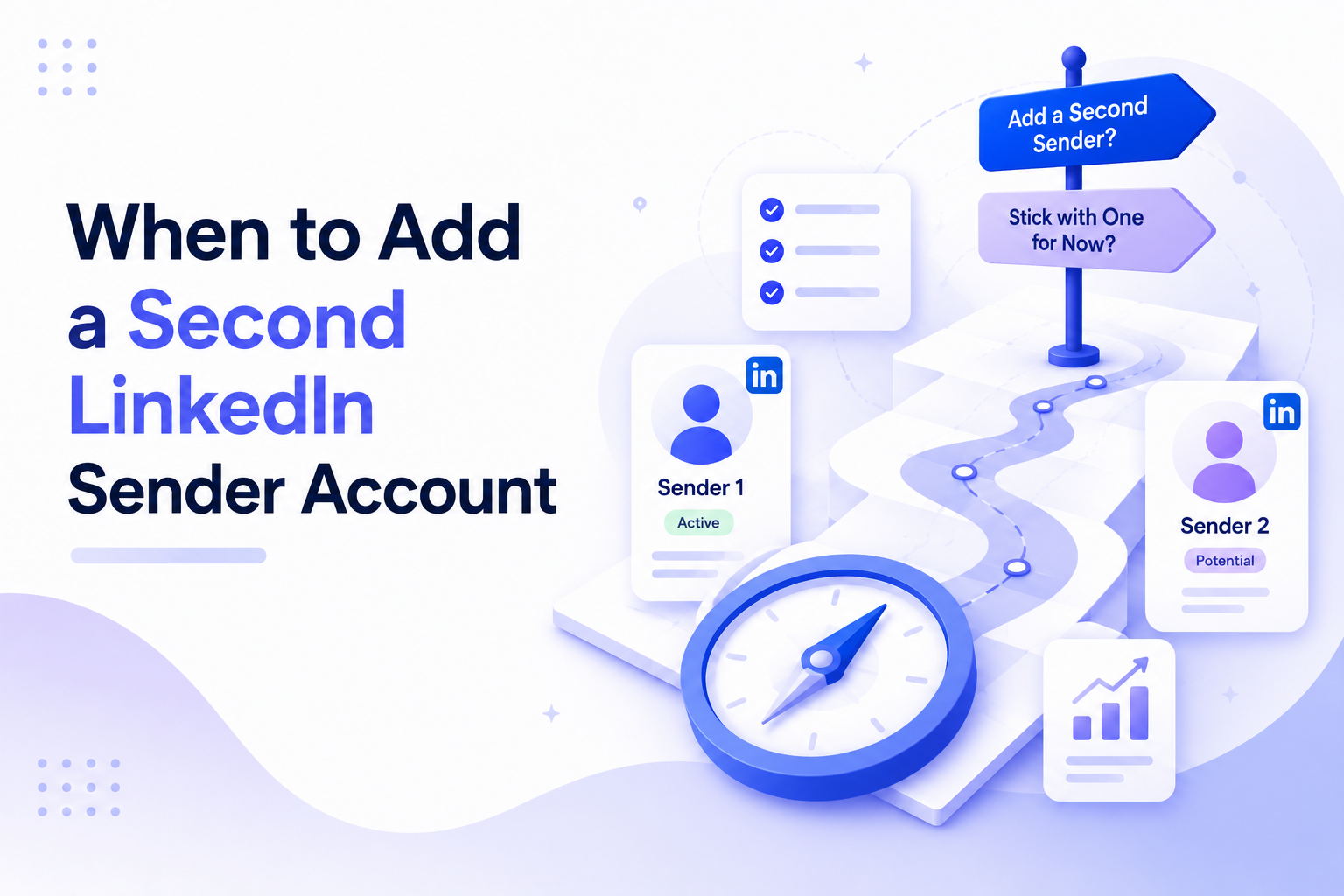 Multi-Account LinkedIn Outreach: When to Add a Second Sender (And What Breaks If You Don't)
